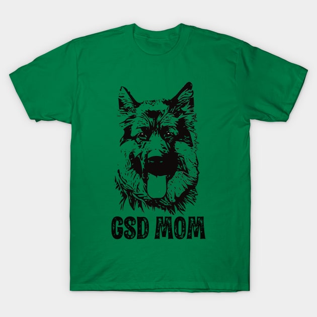 GSD Mom - German Shepherd Dog Mom T-Shirt by DoggyStyles